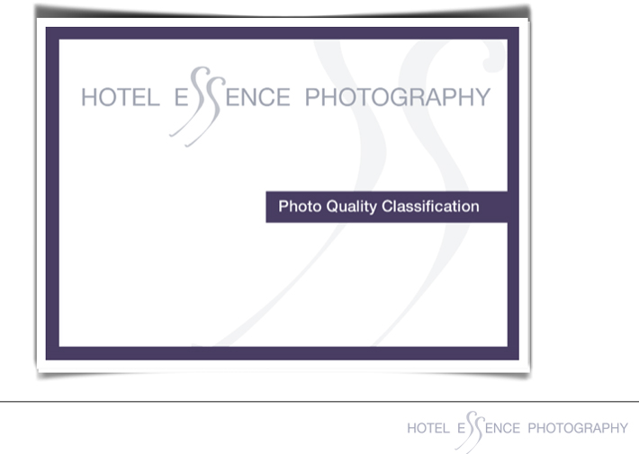 Hotel Essence Photo Quality Classification Chart - A guide for Hoteliers