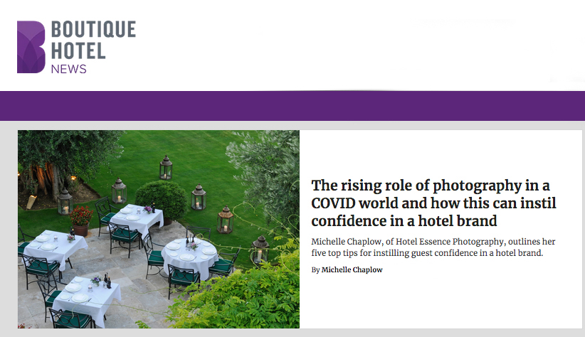 The rising role of photography in a COVID world and how this can instil confidence in a hotel brand